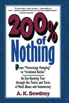 A. K. Dewdney - 200% of Nothing, Häftad