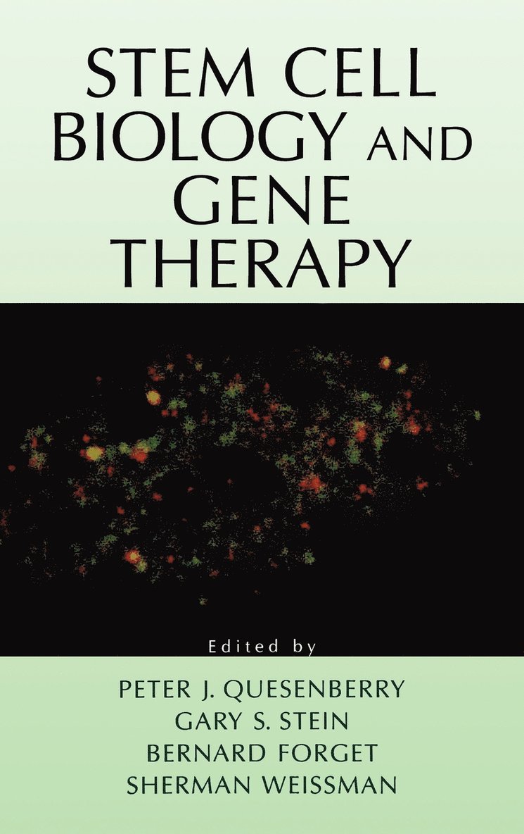 Stem Cell Biology and Gene Therapy 1