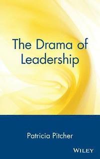 bokomslag The Drama of Leadership