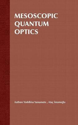 bokomslag Mesoscopic Quantum Optics