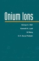 George A. Olah, Kenneth K. Laali, Qi Wang, G. K. Surya Prakash - Onium Ions, Inbunden
