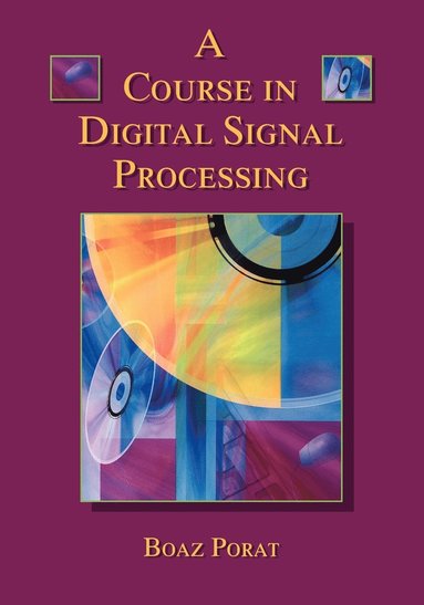 Boaz Porat - Course in Digital Signal Processing, Häftad