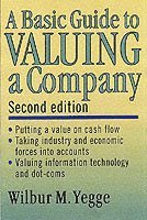 bokomslag A Basic Guide for Valuing a Company