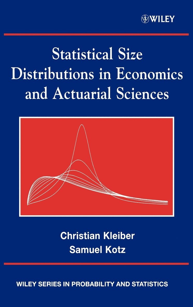 Statistical Size Distributions in Economics and Actuarial Sciences 1