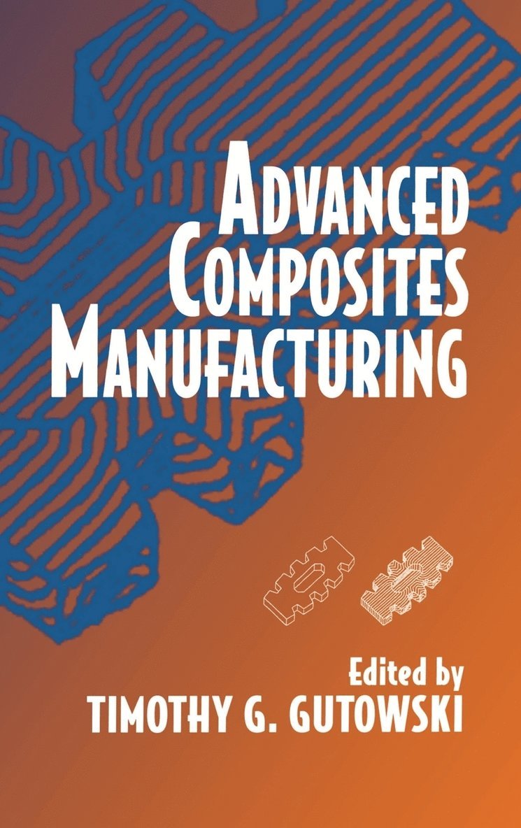 Advanced Composites Manufacturing 1