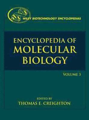 Thomas E. Creighton, Thomas E. Creighton, England) Creighton, Thomas E. (European Molecular Biology Laboratory, London, Thomas E Creighton - Encyclopedia of Molecular Biology, 4 Volume Set, Inbunden