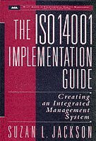 The ISO 14001 Implementation Guide 1