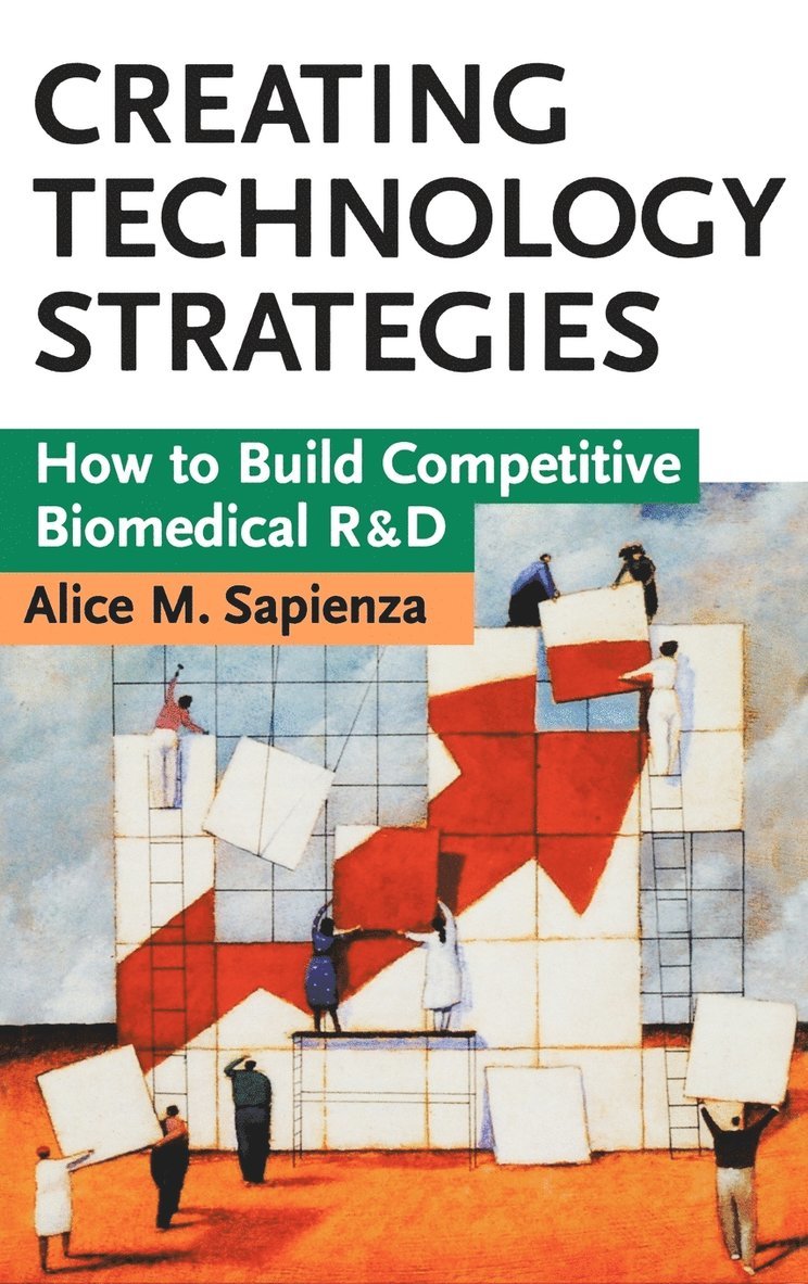 Alice M. Sapienza, Sapienza, Alice M Sapienza - Creating Technology Strategies, Inbunden