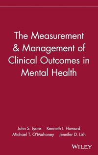 bokomslag The Measurement & Management of Clinical Outcomes in Mental Health
