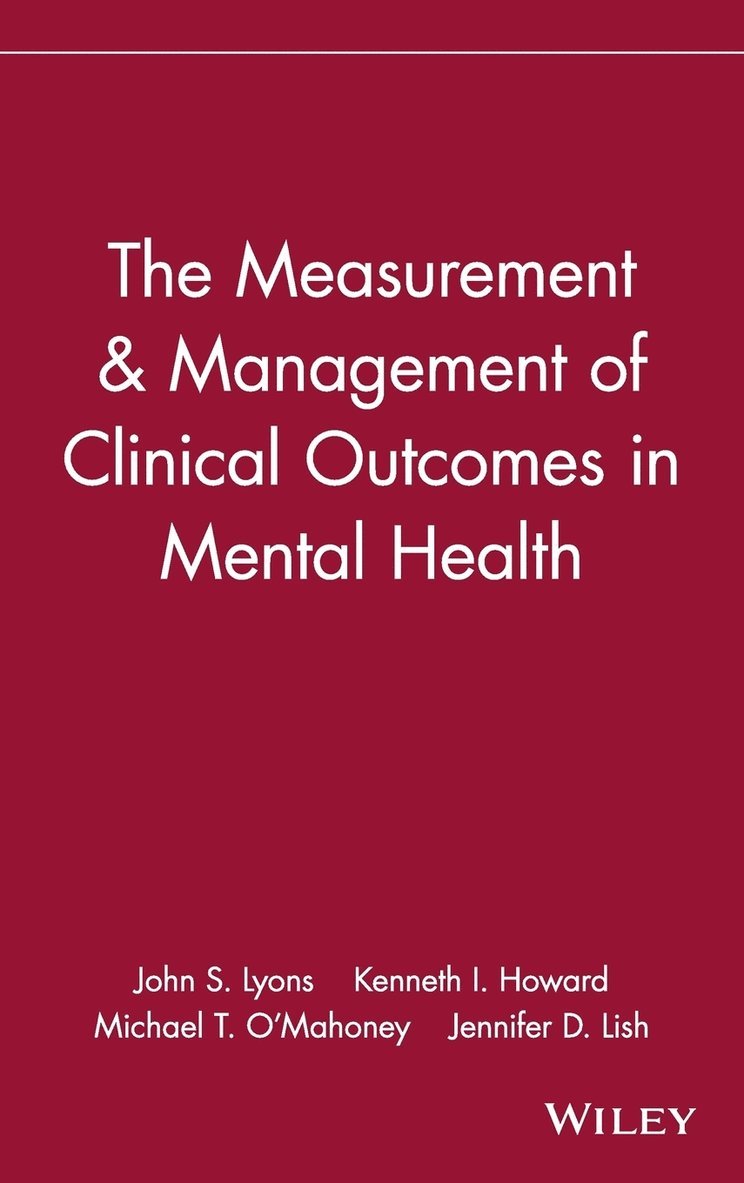 Measurement & Management of Clinical Outcomes in Mental Health 1
