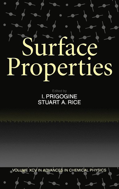 Prigogine, Jenny Rice, Ilya Prigogine, Stuart A. Rice - Surface Properties, Volume 95, Inbunden