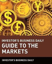 bokomslag Investor's Business Daily Guide to the Markets