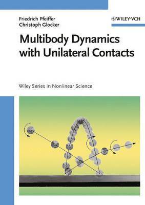 bokomslag Multibody Dynamics with Unilateral Contacts