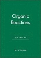 bokomslag Organic Reactions, Volume 49