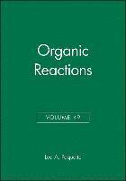 Organic Reactions, Volume 49 1