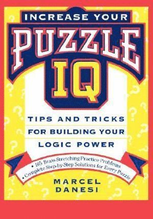 Marcel Danesi - Increase Your Puzzle IQ, Häftad