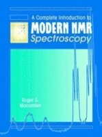bokomslag A Complete Introduction to Modern NMR Spectroscopy