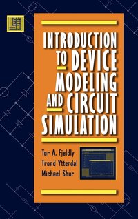 bokomslag Introduction to Device Modeling and Circuit Simulation