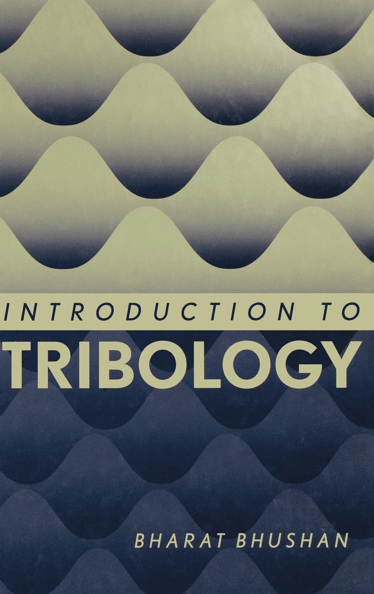 Bharat Bhushan, Bhushan - Introduction to Tribology, Inbunden