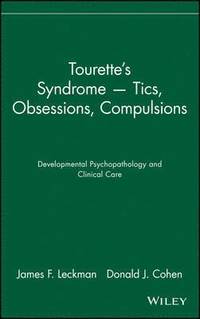 bokomslag Tourette's Syndrome -- Tics, Obsessions, Compulsions