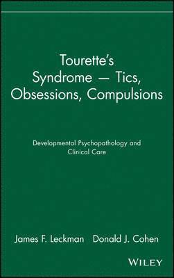 Tourette's Syndrome -- Tics, Obsessions, Compulsions 1