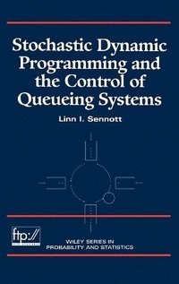 bokomslag Stochastic Dynamic Programming and the Control of Queueing Systems