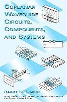 Rainee N. Simons, Simons, Rainee N Simons - Coplanar Waveguide Circuits, Components, and Systems, Inbunden