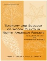 bokomslag Taxonomy and Ecology of Woody Plants in North American Forests