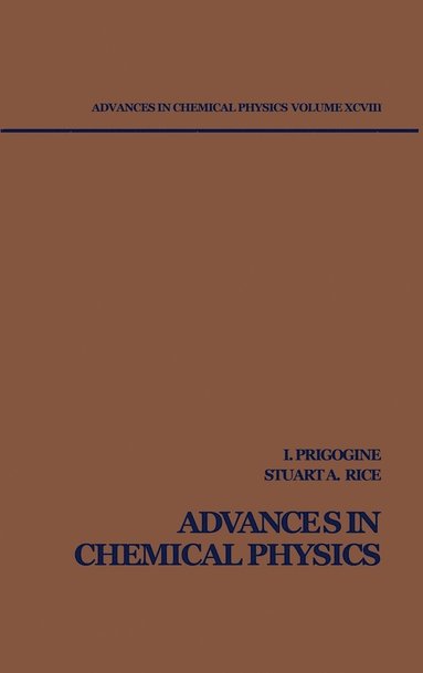Prigogine, Rice, Ilya Prigogine, Stuart A. Rice - Advances in Chemical Physics, Volume 98, Inbunden