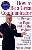 Nido R. Qubein - How to Be a Great Communicator, Häftad