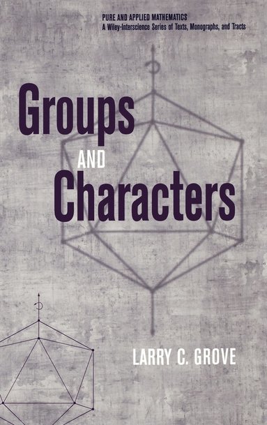 Larry C. Grove - Groups and Characters, Inbunden