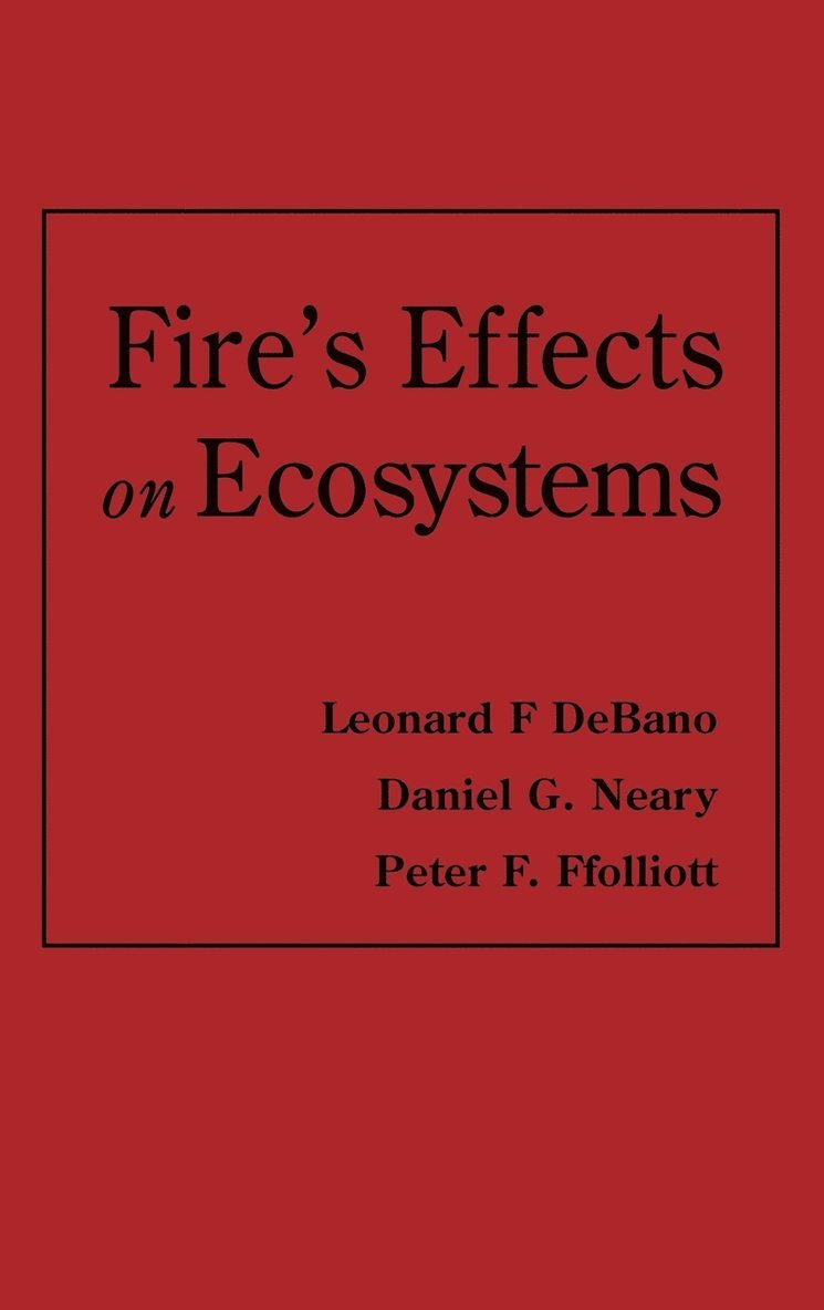 Fire Effects on Ecosystems 1
