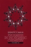 bokomslag Progress in Inorganic Chemistry, Volume 45