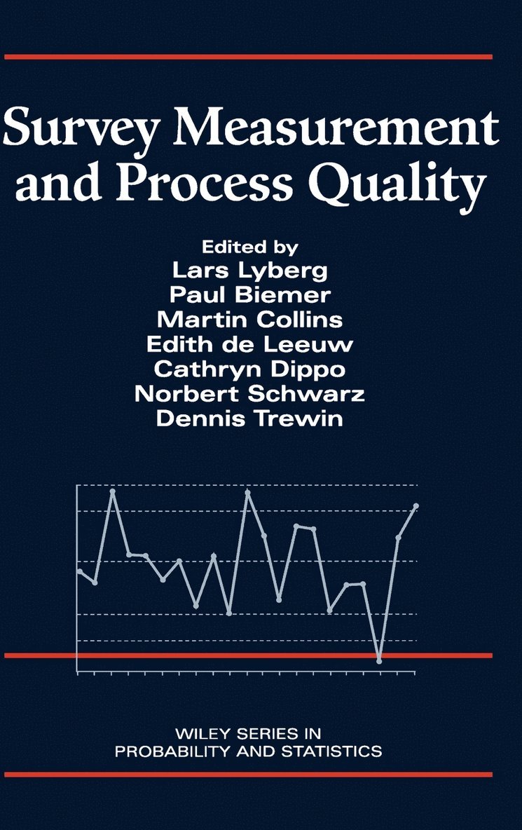 Survey Measurement and Process Quality 1