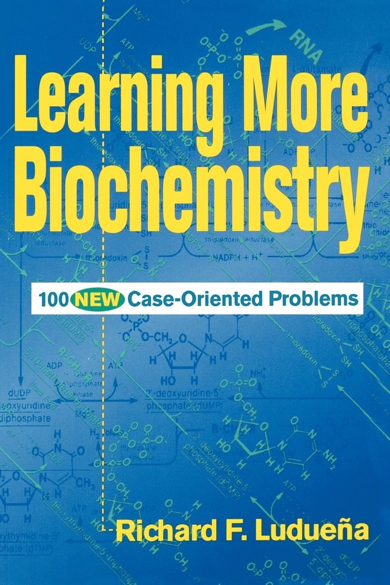 Richard F. Ludueña, Luduena, Richard F Ludueña - Learning More Biochemistry, Häftad