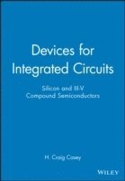 Devices for Integrated Circuits