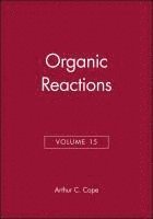 bokomslag Organic Reactions, Volume 15