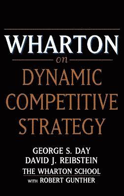 bokomslag Wharton on Dynamic Competitive Strategy