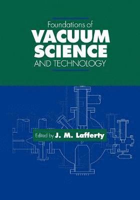 Foundations of Vacuum Science and Technology 1