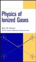 bokomslag Physics of Ionized Gases