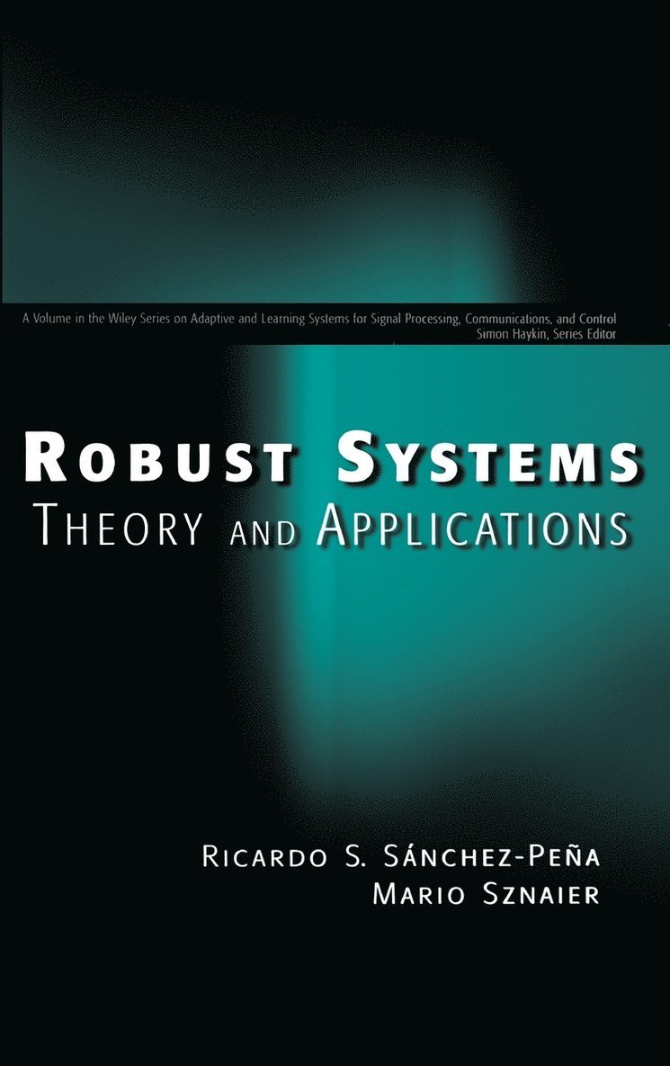 Robust Systems Theory and Applications 1