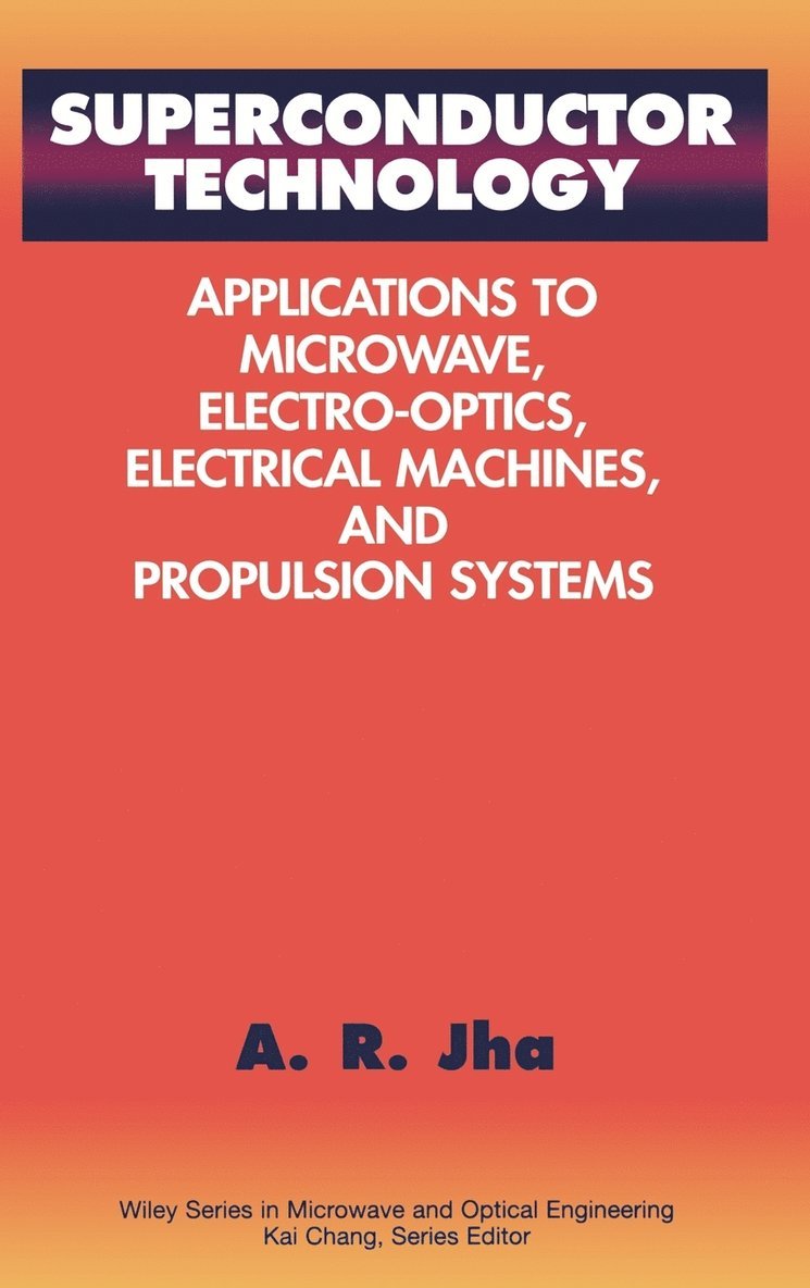 Animesh R. Jha, Jha, Animesh R Jha - Superconductor Technology, Inbunden