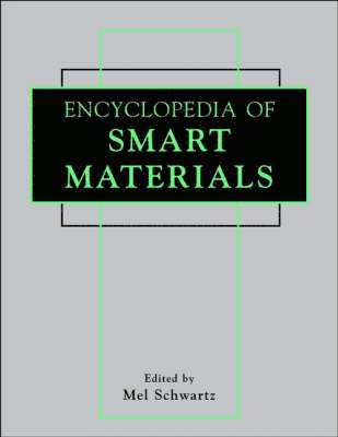 Mel Schwartz, Mel Schwartz - Encyclopedia of Smart Materials, 2 Volume Set, Inbunden