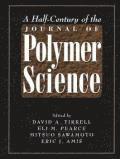 bokomslag A Half-Century of the Journal of Polymer Science