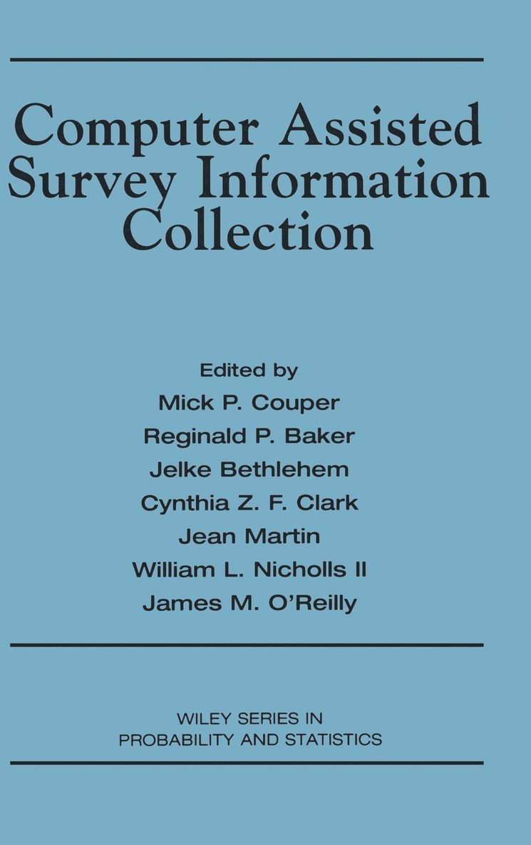 Computer Assisted Survey Information Collection 1