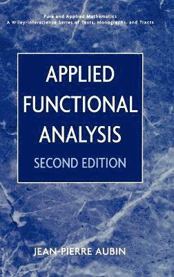 Jean-Pierre Aubin - Applied Functional Analysis, Inbunden
