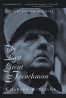bokomslag The Last Great Frenchman