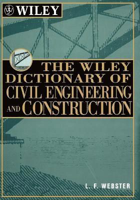 Wiley Dictionary of Civil Engineering and Construction