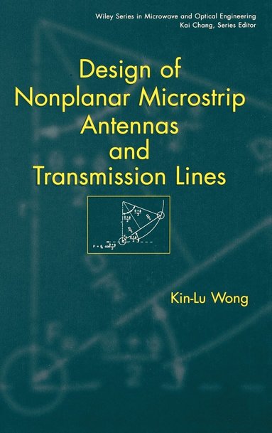 bokomslag Design of Nonplanar Microstrip Antennas and Transmission Lines