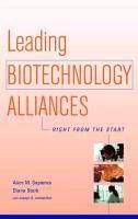 bokomslag Leading Biotechnology Alliances